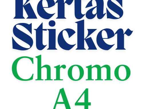 Kertas Sticker Chromo A4